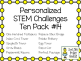 STEM Engineering Challenge Projects ~ PERSONALIZED Ten Pack #14