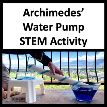 Preview of Summer STEM Challenge Build a Water Pump Engineering Design Process