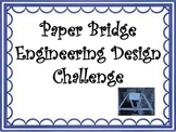 STEM Engineering Design Challenge: Paper Bridges