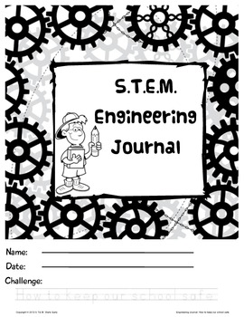 Preview of S.T.E.M. Engineering Journal: How to Keep Our Schools Safe