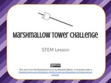 STEM - Engineering - Marshmallow Tower Challenge