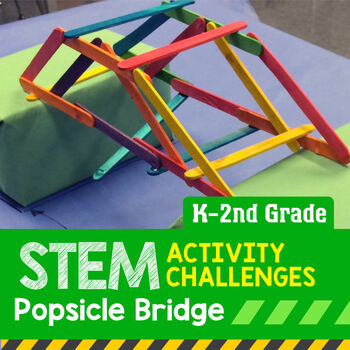 Preview of STEM Engineering Project: Building a Popsicle Bridge (Elementary)
