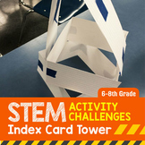 STEM Engineering Project: Index Card Tower (Middle School)