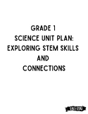 STEM Explorers: Grade 1 Science Unit - Investigating STEM 