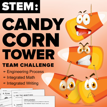 Preview of STEM: Fall Halloween - Candy Corn Tower - Engineering, Integrated Math & Writing