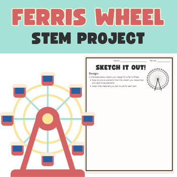 Preview of STEM Ferris Wheel Project