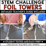 STEM Foil Tower Challenge - Easy Prep Project