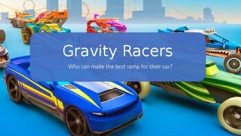 Preview of STEM Gravity Racers - Investigating Gravity and Friction with Toy Cars