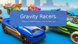 STEM Gravity Racers - Investigating Gravity and Friction w
