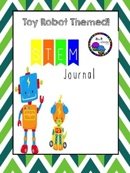 Preview of STEM Journal TOY ROBOT THEMED!