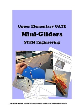 Preview of STEM Kid Constructions MINI-GLIDER Upper Elementary GATE