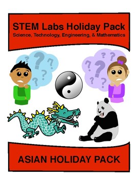 Preview of STEM Labs Pack - 11 Asian Holidays Projects Pack - Chinese New Year & more!