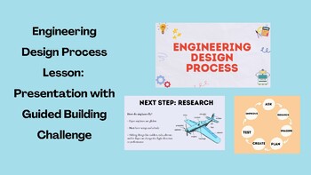 Preview of STEM Lesson: Engineering Design Process Presentation and Activity