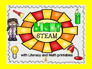 Preview of STEM--Light STEAM Unit with Literacy and Math Activities