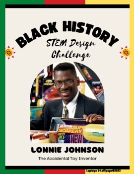 Preview of STEM: Lonnie Johnson- Design Challenge