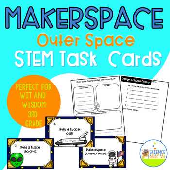 Preview of STEM Makerspace Outer Space Wit and Wisdom Connections
