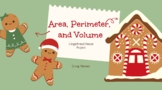 STEM PBL: Area, Perimeter, Volume Gingerbread House Christ