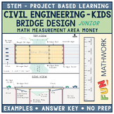 STEM PBL Civil Engineering - Bridge Design JR Math Measure