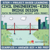 STEM PBL Civil Engineering - Bridge Design Math Measuremen