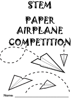 Preview of BACK TO SCHOOL STEM ACTIVITY:  Paper Airplane Challenge