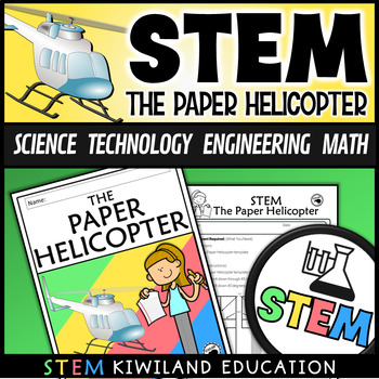 Preview of STEM Paper Helicopter a Science and Engineering Challenge
