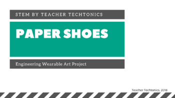 Preview of STEM Paper Shoes Project