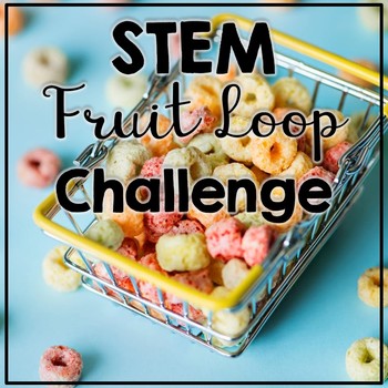 Preview of STEM Fruit Loop Challenge