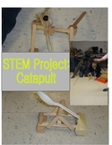 STEM Project: Catapult Kinetic and Potential Energy