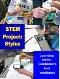 STEM Project: Stylus Insulators Conductors Thermal Energy Inquiry