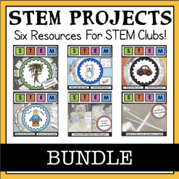 Preview of STEM Projects: Six Resource Bundle