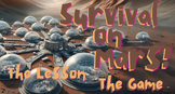 STEM, SEL and Science:  Mission to Mars:  The Lesson.  The Game