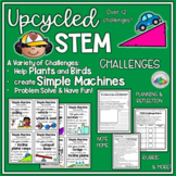 STEM | SIMPLE MACHINES | Upcycling to Grow Plants, Feed Bi