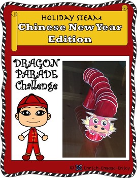 Preview of STEM STEAM Challenge: Chinese New Year Dragon Parade
