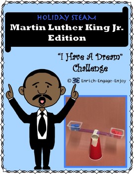 Preview of STEM STEAM Challenge: Martin Luther King Jr. Edition "I Have a Dream" Challenge