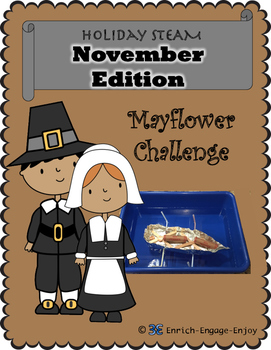 Preview of STEM STEAM Challenge: November Edition -- Mayflower Challenge