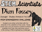 STEM Scientists - Dian Fossey - Zoologist