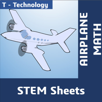 Preview of STEM Sheets: Airplane Math