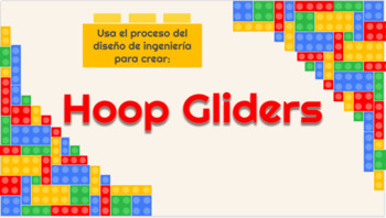 Preview of STEM Spanish Hoop Glider Project/ Proyecto de Hoop Glider para STEM