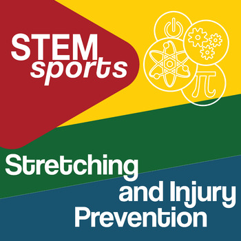 Preview of STEM Sports® Stretching and Injury Prevention