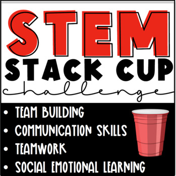 Preview of STEM Stack Cup Challenge