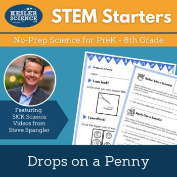 Preview of STEM Starters - Drops on a Penny - Easy Science for PreK-8 with Steve Spangler