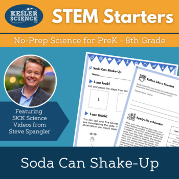 Preview of STEM Starters - Soda Can Shake Up - Easy Science for PreK-8 w/ Steve Spangler