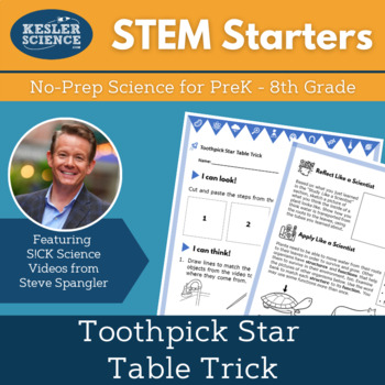 Preview of STEM Starters - Toothpick Star Trick - No-Prep PreK-8 Science w/Steve Spangler