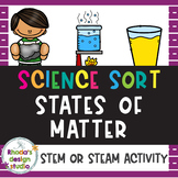 STEM States of Matter Sort and Worksheets Science Lesson N