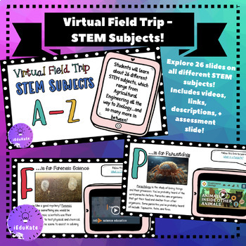 Preview of STEM Subjects - Virtual Field Trip