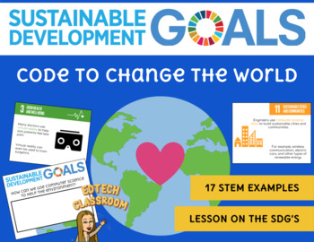 Preview of STEM Sustainable Development Goals Lesson | Earth Day