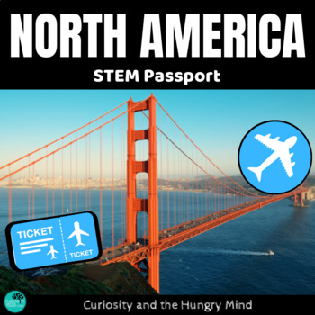 Preview of NORTH AMERICA Continent STEM Passport Activities and challenges