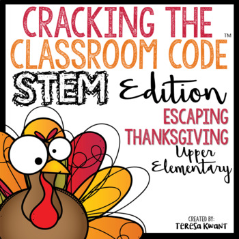Preview of STEM Thanksgiving Turkey Escape Room Upper Elementary 
