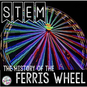Preview of STEM The Ferris Wheel | History & Literature Connection