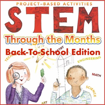 Preview of STEM Through the Months: Back to School Edition